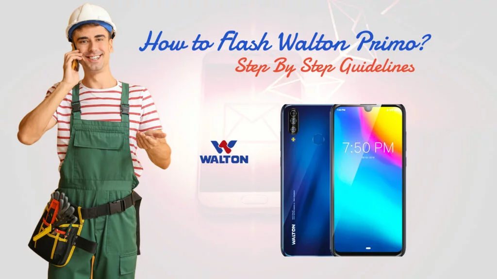 How to Flash Walton Primo