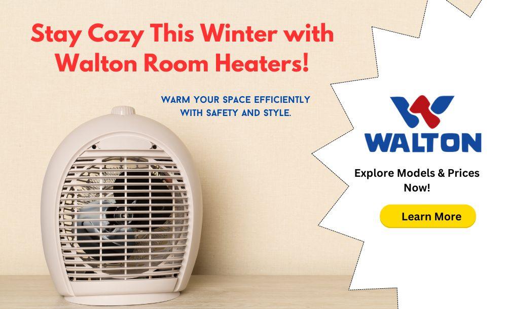 Walton Room Heater Price in Bangladesh